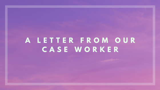 A Letter From Our Case Worker: The ways Work 2 Live has adapted to COVID-19