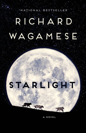 The front cover of the book "Starlight" by Richard Wagamese. IT shows a pack of coyotes in silhouette against a full moon